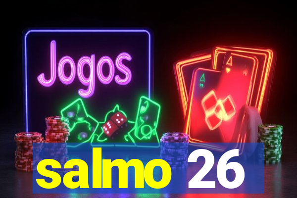 salmo 26
